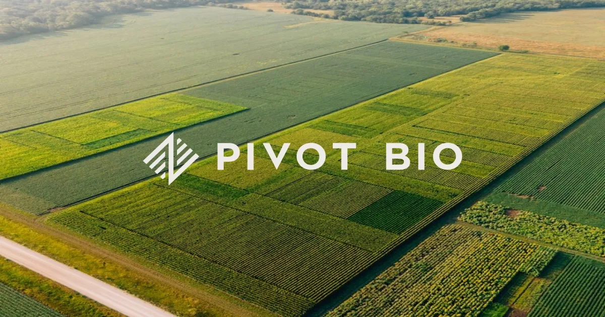 Pivot Bio, Finding the Answer to the Food-Production Environment *